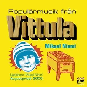 «Populärmusik från Vittula» by Mikael Niemi