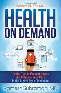 «Health On Demand» by Ramesh Subramani
