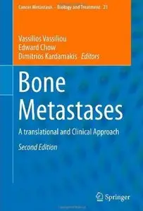Bone Metastases: A translational and Clinical Approach (2nd edition) [Repost]