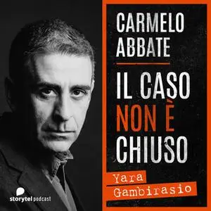 «Sulle tracce di Ignoto Uno - Il caso non è chiuso E2S01» by Carmelo Abbate