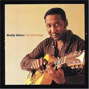 Muddy Waters - The Anthology (2001)