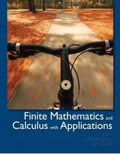 Finite Mathematics and Calculus with Applications (9th Edition) [Repost]