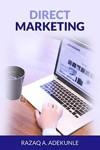 Direct Marketing: Tips for building an effective direct marketing campaign.
