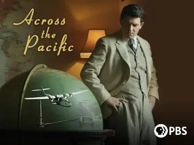 PBS - Across the Pacific: The Story of Pan Am (2020)