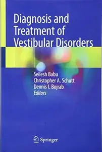 Diagnosis and Treatment of Vestibular Disorders (Repost)