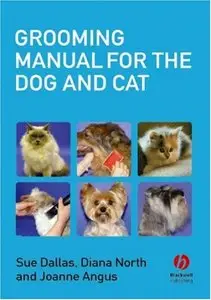 Grooming Manual for the Dog and Catr (repost)