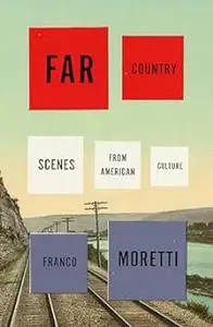 Far Country: Scenes from American Culture