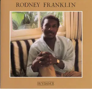 Rodney Franklin ‎- Skydance (1985) [2012 FTG Reissue]