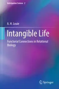 Intangible Life: Functorial Connections in Relational Biology