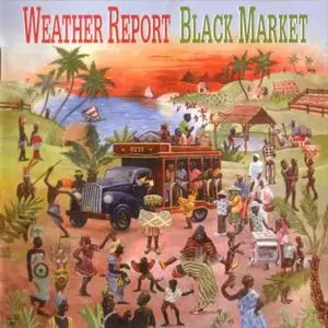 Weather Report - Black Market (1976) {Columbia}