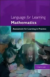 Language for Learning Mathematics: Assessment for Learning in Practice (Repost)