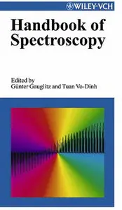 "Handbook of Spectroscopy" ed. by Günter Gauglitz, Tuan Vo-Dinh (Repost)