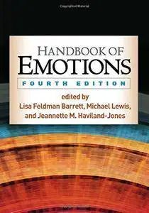 Handbook of Emotions, Fourth Edition