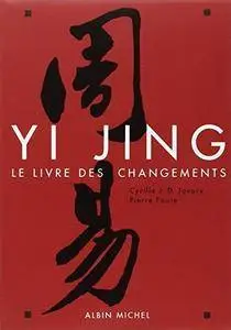 Yi Jing: Le livre des changements