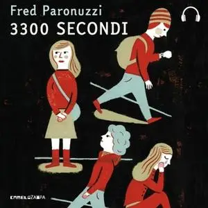 «3300 secondi» by Paronuzzi Fred