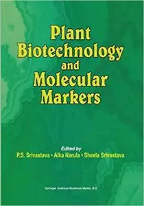 Plant Biotechnology and Molecular Markers (Repost)