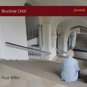 Rudi Wilfer - Bruckner Orbit (2021) [Official Digital Download]