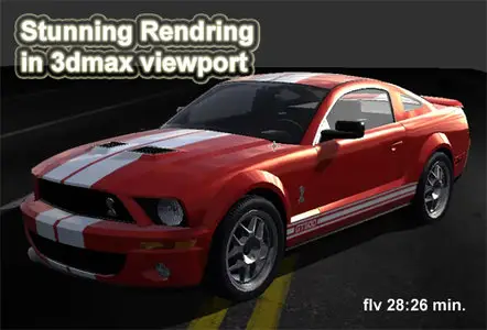 Stunning Rendring in 3dmax viewport
