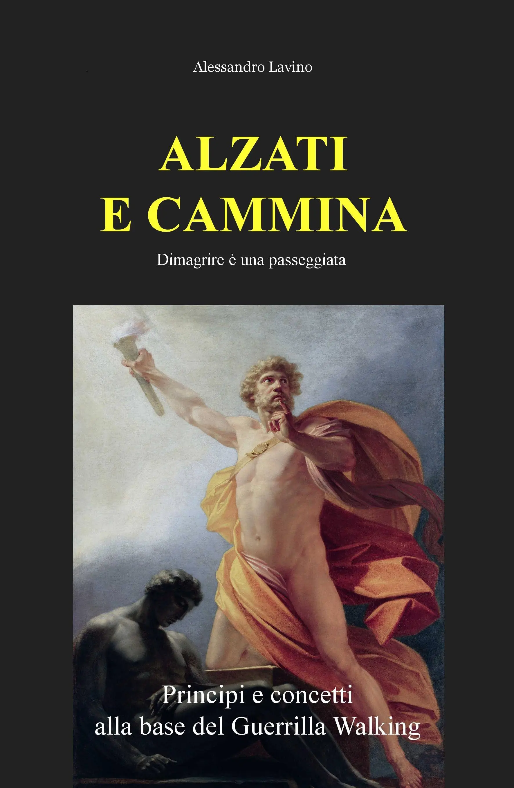 Alzati e cammina – Dimagrire è una passeggiata