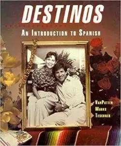 Destinos: An Introduction to Spanish (Student Edition)