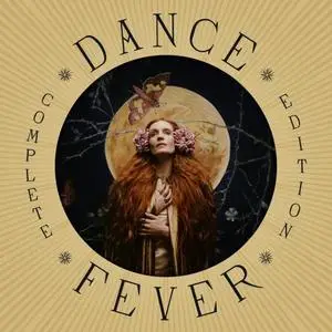 Florence + The Machine - Dance Fever (Complete Edition) (2023)