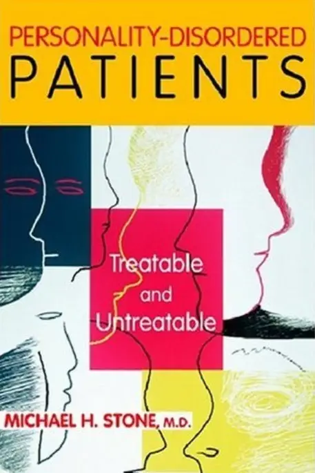 Personality-Disordered Patients: Treatable and Untreatable