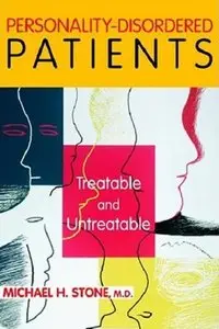 Personality-Disordered Patients: Treatable and Untreatable