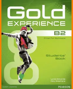 ENGLISH COURSE • GOLD Experience B2 • First for Schools (2014)