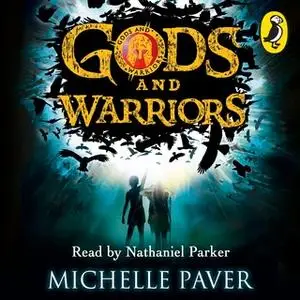 «Gods and Warriors» by Michelle Paver