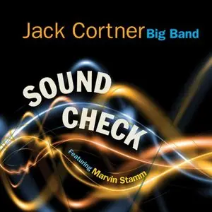 Jack Cortner Big Band - Sound Check (2009) [APE / MP3]