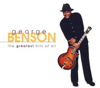 George Benson - The Greatest Hits Of All (2003)