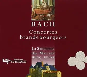 Hugo Reyne, La Simphonie du Marais - Bach: Concertos brandebourgeois / Brandenburgischen Konzerte (2016)