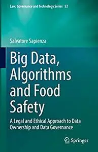 Big Data, Algorithms and Food Safety