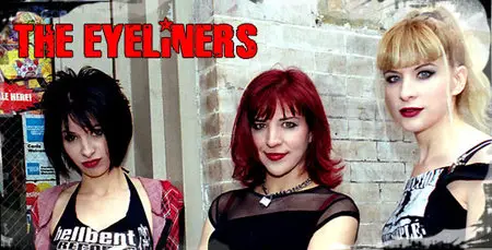 The Eyeliners: Party Til The Break Of Dawn (1995-2005) [Complete CDgraphy] RESTORED