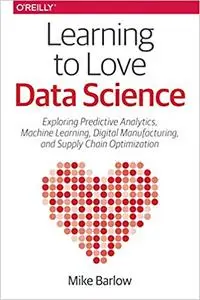 Learning to Love Data Science (Repost)