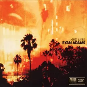 Ryan Adams - Ashes & Fire (2011)   |re-up|