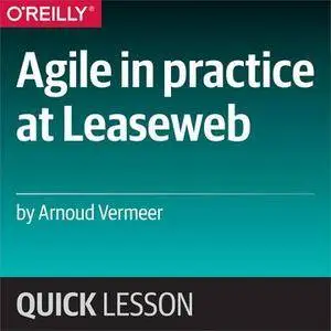Agile in practice at LeaseWeb