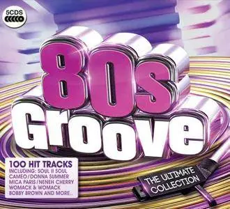 Various Artists - 80s Groove: The Ultimate Collection (2015)