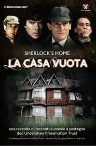«Sherlock's Home: La Casa Vuota» by Steve Emecz