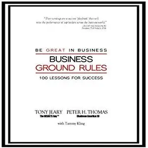 Business Ground Rules: Be Great in Business [Audiobook]