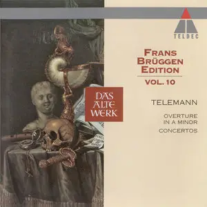 Georg Philipp Telemann - Overture and Concertos - Frans Brüggen Edition vol. 10