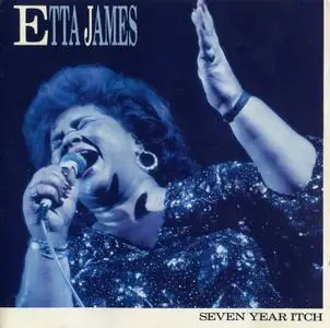 Etta James - Seven Year Itch (1988)