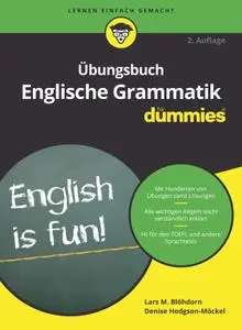 Denise Hodgson-Möckel - Übungsbuch Englische Grammatik für Dummies (2. Auflage)