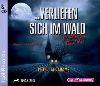 Peter Abrahams - …Verliefen sich im Wald