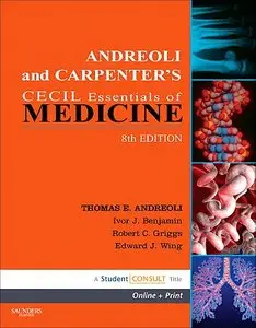 Andreoli and Carpenter's Cecil Essentials of Medicine: With STUDENT CONSULT Online Access, 8e (repost)