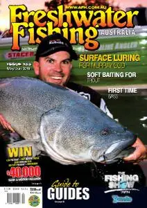 Freshwater Fishing Australia - Issue 155 - May-June 2019
