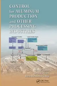 Control for Aluminum Production and Other Processing Industries