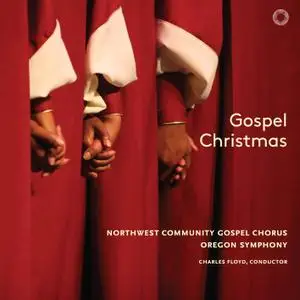 Northwest Community Gospel Chorus - Gospel Christmas (Live) (2018) [Official Digital Download 24/96]