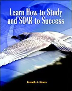 Learn How to Study and SOAR to Success