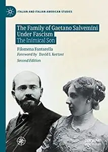 The Family of Gaetano Salvemini Under Fascism